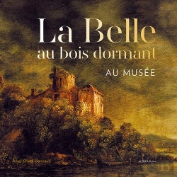 Bertrand.pt - La Belle Au Bois Dormant : La Belle Au Bois Dormant Au Musée