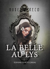 La Belle Au Lys