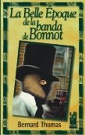 La Belle Époque De La Banda De Bonnot
