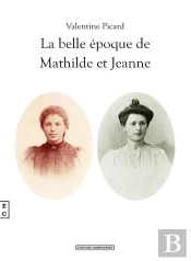 La Belle Époque De Mathilde Et Jeanne