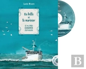 La Belle Et Le Marinier Et Autres Contes Du Fleuve