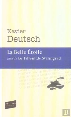 Bertrand.pt - La Belle Etoile ; Le Tilleul De Stalingrad
