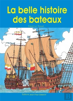 Bertrand.pt - La Belle Histoire De Bateaux