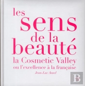 La Belle Histoire De Cosmetic Valley