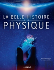 La Belle Histoire De La Physique