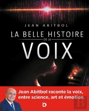 La Belle Histoire De La Voix