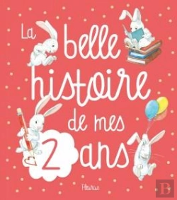 Bertrand.pt - La Belle Histoire De Mes 2 Ans