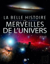 La Belle Histoire Des Merveilles De L'Univers