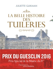 La Belle Histoire Des Tuileries