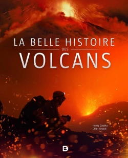 Bertrand.pt - La Belle Histoire Des Volcans