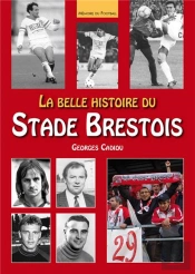La Belle Histoire Du Stade Brestois