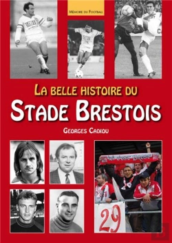 Bertrand.pt - La Belle Histoire Du Stade Brestois