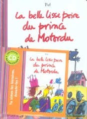 La Belle Lisse Poire Du Prince De Motordu