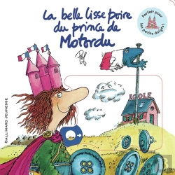 Bertrand.pt - La Belle Lisse Poire Du Prince De Motordu : Tout Carton Animé