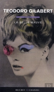 La Belle Mauve