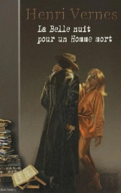 La Belle Nuit Pour Un Homme Mort