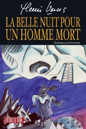 La Belle Nuit Pour Un Homme Mort