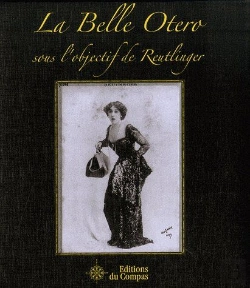 Bertrand.pt - La Belle Otero Sous L'Objectif De Reutlinger