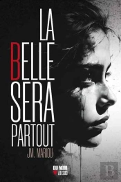 La Belle Sera Partout