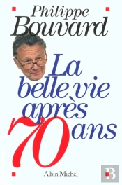 La Belle Vie Apres 70 Ans