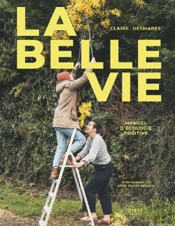 Bertrand.pt - La Belle Vie : Manuel D'Écologie Positive