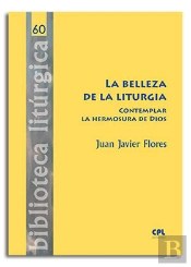 La Belleza De La Liturgia
