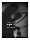 La Belleza De La Magia