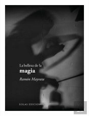 La Belleza De La Magia