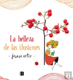 Bertrand.pt - La Belleza De Las Ilusiones