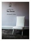 La Belleza De Los Locos