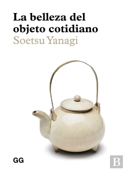 Bertrand.pt - La Belleza Del Objeto Cotidiano