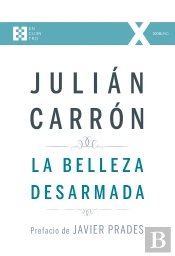La Belleza Desarmada