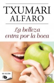La Belleza Entra Por La Boca