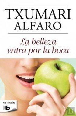 Bertrand.pt - La Belleza Entra Por La Boca