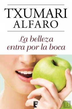 Bertrand.pt - La Belleza Entra Por La Boca