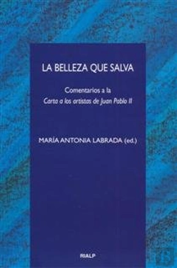 Bertrand.pt - La Belleza Que Salva. Comentario A La Carta A Los Artistas De Juan Pablo Ii