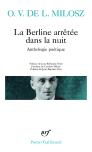 La Berline Arrêtée Dans La Nuit ; Anthologie Poétique
