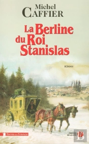 La Berline Du Roi Stanislas