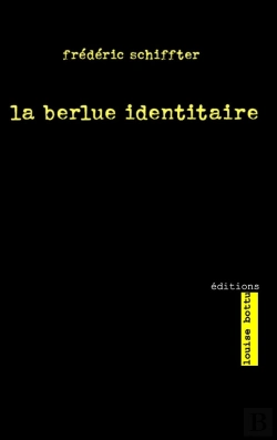 Bertrand.pt - La Berlue Identitaire