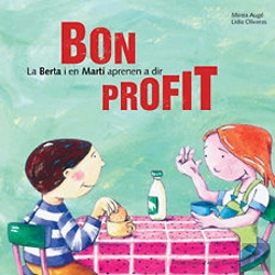 Bertrand.pt - La Berta I En Martí Aprenen A Dir Bon Profit