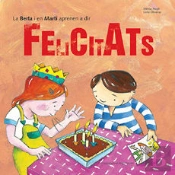 La Berta I En Martí Aprenen A Dir Felicitats