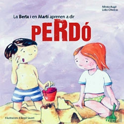 Bertrand.pt - La Berta I En Martí Aprenen A Dir Perdó