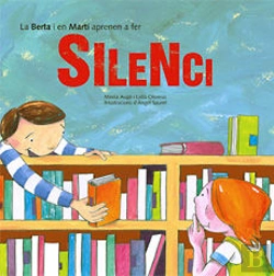 Bertrand.pt - La Berta I En Martí Aprenen A Fer Silenci