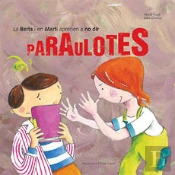 La Berta I En Martí Aprenen A No Dir Paraulotes