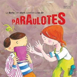Bertrand.pt - La Berta I En Martí Aprenen A No Dir Paraulotes