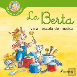 Bertrand.pt - La Berta Va A L'Escola De Música (El Món De La Berta)