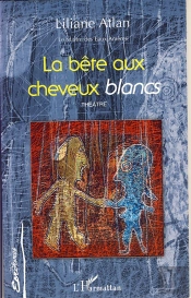 La Bête Aux Cheveux Blancs ; Le Maître Des Eaux Amères