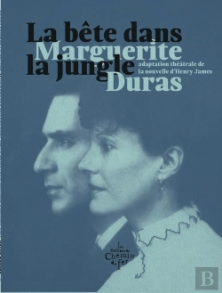 Bertrand.pt - La Bête Dans La Jungle : Adaptation Théâtrale De La Nouvelle D'Henry James