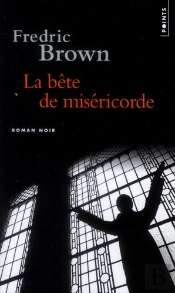 La Bete De Misericorde