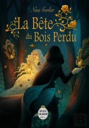 La Bete Du Bois Perdu